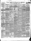 Cheltenham Examiner Wednesday 29 January 1840 Page 1