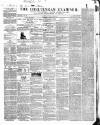 Cheltenham Examiner Wednesday 08 April 1840 Page 1
