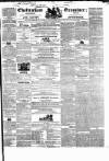 Cheltenham Examiner Wednesday 09 August 1843 Page 1