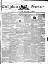 Cheltenham Examiner Wednesday 21 April 1852 Page 1