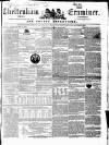 Cheltenham Examiner Wednesday 22 September 1852 Page 1
