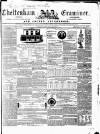 Cheltenham Examiner Wednesday 17 November 1852 Page 1