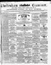 Cheltenham Examiner Wednesday 03 May 1854 Page 1