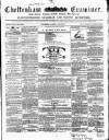 Cheltenham Examiner Wednesday 06 February 1856 Page 1