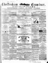 Cheltenham Examiner Wednesday 10 December 1856 Page 1