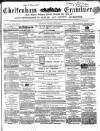 Cheltenham Examiner Wednesday 29 July 1857 Page 1