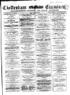 Cheltenham Examiner Wednesday 08 March 1865 Page 1