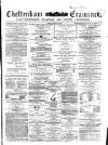 Cheltenham Examiner Wednesday 22 January 1868 Page 1