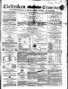 Cheltenham Examiner Wednesday 20 January 1869 Page 1