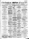 Cheltenham Examiner Wednesday 22 February 1871 Page 1