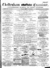 Cheltenham Examiner Wednesday 15 March 1871 Page 1