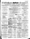 Cheltenham Examiner Wednesday 13 September 1871 Page 1