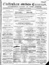 Cheltenham Examiner Wednesday 19 February 1873 Page 1
