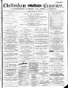 Cheltenham Examiner Wednesday 07 May 1873 Page 1