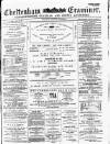 Cheltenham Examiner Wednesday 02 June 1875 Page 1