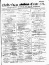 Cheltenham Examiner Wednesday 16 February 1876 Page 1