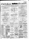 Cheltenham Examiner Wednesday 07 February 1877 Page 1