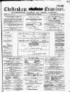 Cheltenham Examiner Wednesday 04 July 1877 Page 1