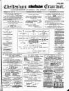 Cheltenham Examiner Wednesday 11 July 1877 Page 1