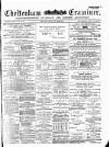 Cheltenham Examiner Wednesday 09 January 1878 Page 1