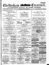 Cheltenham Examiner Wednesday 18 December 1878 Page 1