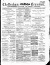 Cheltenham Examiner Wednesday 22 January 1879 Page 1