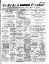 Cheltenham Examiner Wednesday 07 May 1879 Page 1