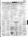 Cheltenham Examiner Wednesday 23 July 1879 Page 1