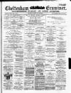 Cheltenham Examiner Wednesday 06 August 1879 Page 1