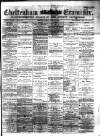 Cheltenham Examiner Wednesday 18 October 1882 Page 1