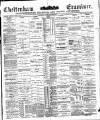 Cheltenham Examiner Wednesday 10 February 1886 Page 1