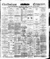 Cheltenham Examiner Wednesday 16 March 1887 Page 1