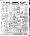 Cheltenham Examiner Wednesday 08 June 1887 Page 1