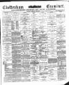 Cheltenham Examiner Wednesday 14 June 1893 Page 1
