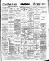 Cheltenham Examiner Wednesday 13 June 1894 Page 1