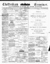 Cheltenham Examiner Wednesday 01 February 1899 Page 1