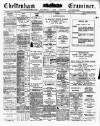 Cheltenham Examiner Wednesday 01 May 1907 Page 1