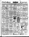 Cheltenham Examiner Thursday 12 May 1910 Page 1