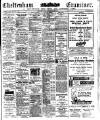 Cheltenham Examiner Thursday 30 March 1911 Page 1