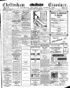 Cheltenham Examiner Thursday 22 May 1913 Page 1