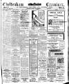 Cheltenham Examiner Thursday 10 July 1913 Page 1
