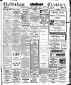Cheltenham Examiner Thursday 17 July 1913 Page 1