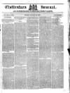 Cheltenham Journal and Gloucestershire Fashionable Weekly Gazette. Monday 30 January 1832 Page 1