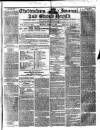 Cheltenham Journal and Gloucestershire Fashionable Weekly Gazette. Monday 16 April 1838 Page 1