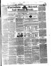 Cheltenham Journal and Gloucestershire Fashionable Weekly Gazette. Monday 22 March 1841 Page 1
