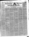 Cheltenham Journal and Gloucestershire Fashionable Weekly Gazette. Monday 31 May 1847 Page 1