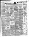 Cheltenham Journal and Gloucestershire Fashionable Weekly Gazette. Saturday 19 March 1859 Page 1