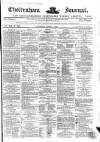 Cheltenham Journal and Gloucestershire Fashionable Weekly Gazette. Saturday 01 April 1865 Page 1