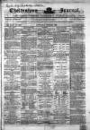 Cheltenham Journal and Gloucestershire Fashionable Weekly Gazette. Saturday 07 March 1868 Page 1