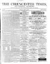 Cirencester Times and Cotswold Advertiser Monday 07 April 1856 Page 1